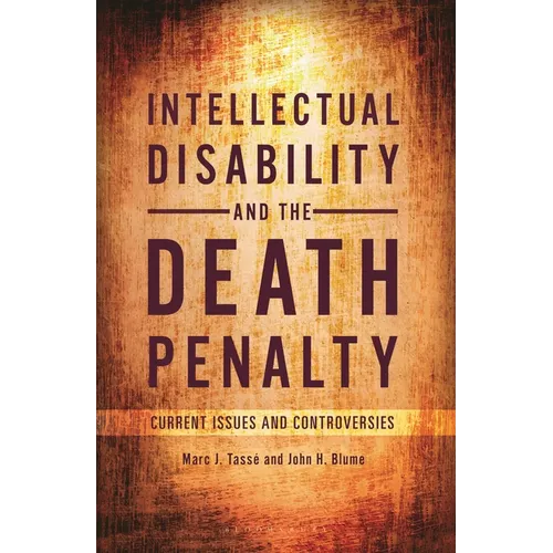 Intellectual Disability and the Death Penalty: Current Issues and Controversies - Paperback