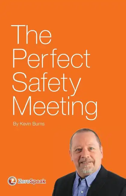 The Perfect Safety Meeting - Paperback