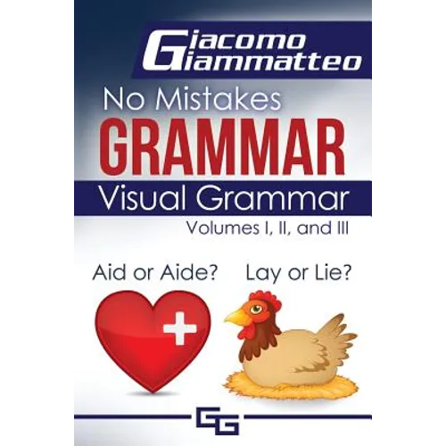 Visual Grammar: No Mistakes Grammar, Volumes I, II, and III - Paperback