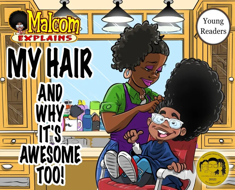 My Hair: And Why It's Awesome Too! - Hardcover