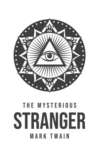 The Mysterious Stranger - Paperback