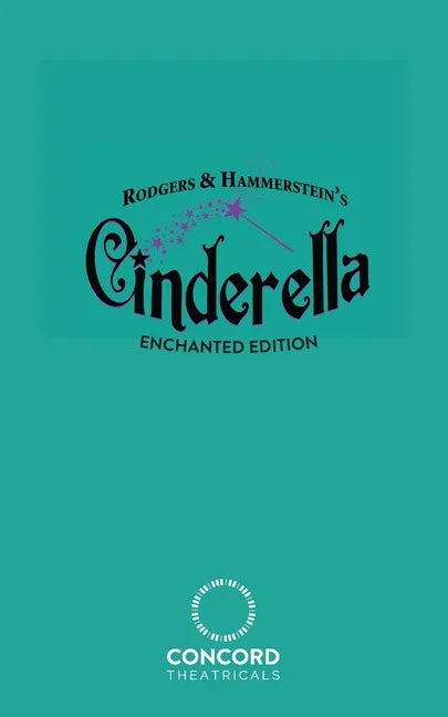 Rodgers & Hammerstein's Cinderella (Enchanted Edition) - Paperback