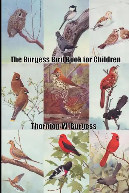 The Burgess Bird Book for Children - Paperback