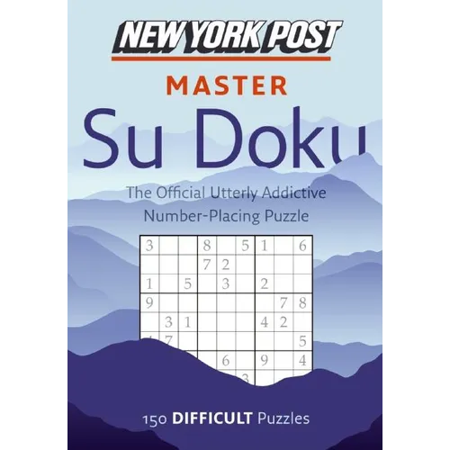 New York Post Master Su Doku: 150 Difficult Puzzles - Paperback