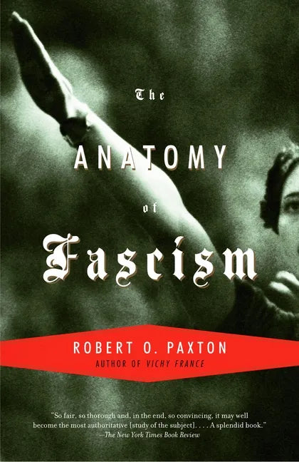 The Anatomy of Fascism - Paperback