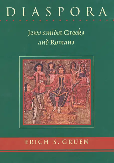 Diaspora: Jews Amidst Greeks and Romans - Paperback