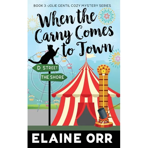 When the Carny Comes to Town - Paperback