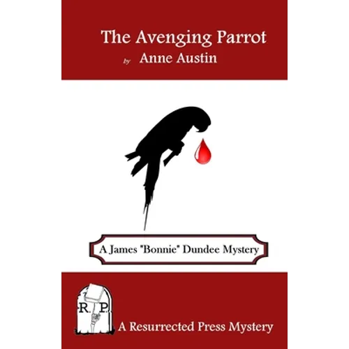 The Avenging Parrot: A James 
