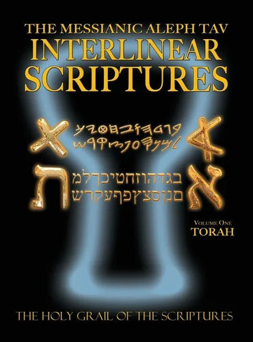 Messianic Aleph Tav Interlinear Scriptures Volume One the Torah, Paleo and Modern Hebrew-Phonetic Translation-English, Bold Black Edition Study Bible - Hardcover
