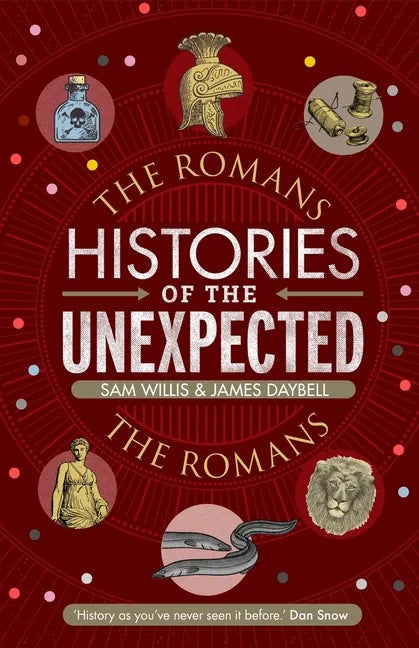 Histories of the Unexpected: The Romans - Hardcover