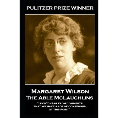Margaret Wilson - The Able McLaughlins: 