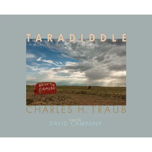 Charles H. Traub: Taradiddle - Hardcover