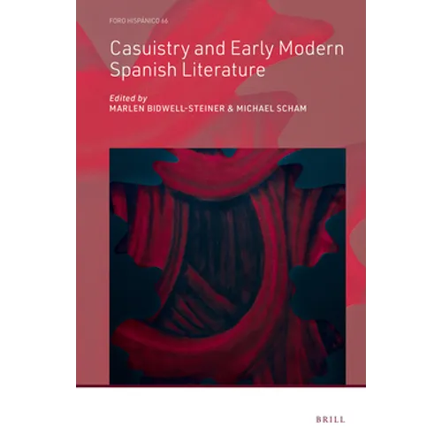 Casuistry and Early Modern Spanish Literature - Hardcover