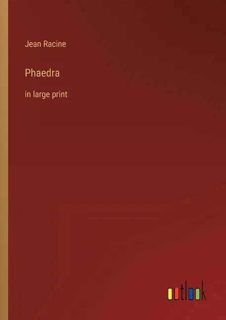 Phaedra: in large print - Paperback
