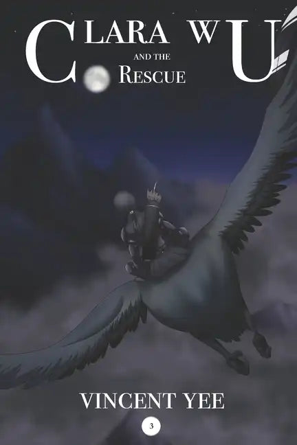 Clara Wu and the Rescue: Book 3 - Paperback
