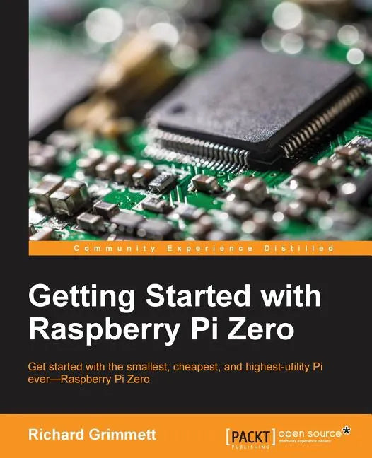 Getting Started with Raspberry Pi Zero - Paperback