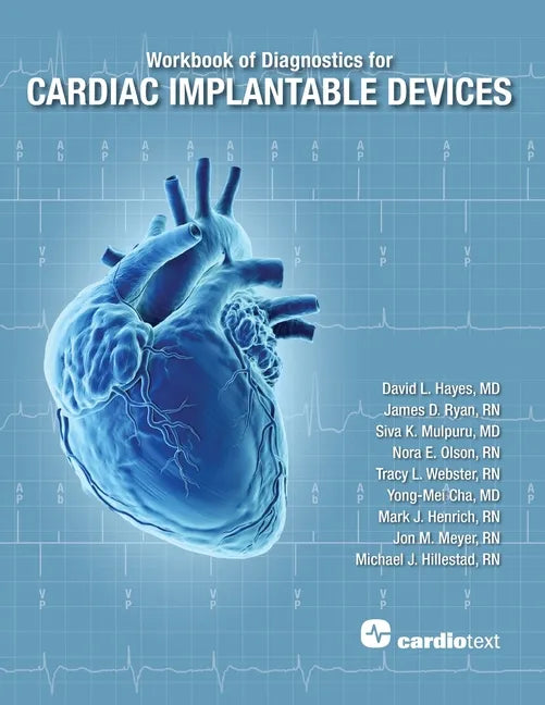 Workbook of Diagnostics for Cardiac Implantable Devices - Paperback