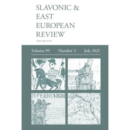 Slavonic & East European Review (99: 3) July 2021 - Paperback