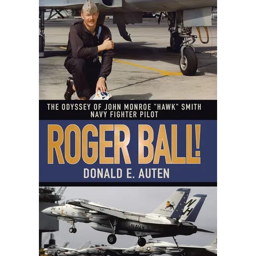 Roger Ball!: The Odyssey of John Monroe 