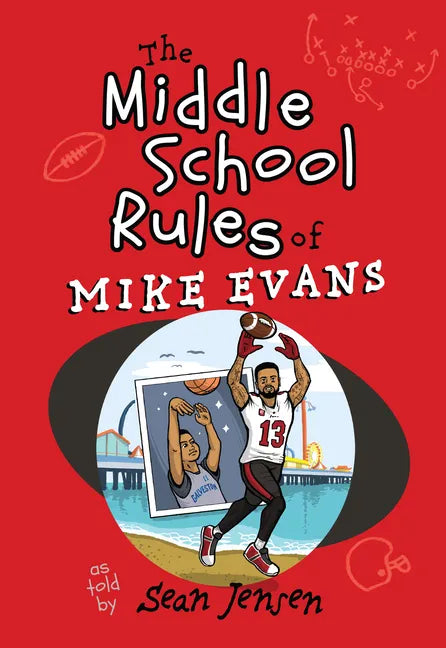 The Middle School Rules of Mike Evans: As Told by Sean Jensen - Paperback