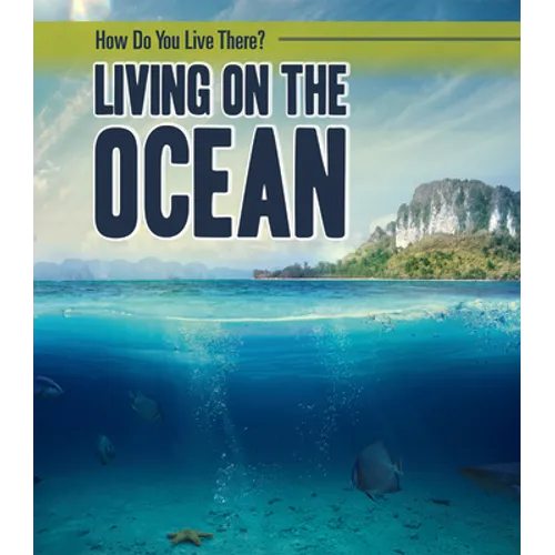 Living on the Ocean - Library Binding