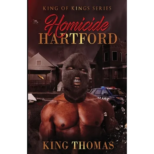 King of Kings Series Presents Homicide Hartford - Paperback