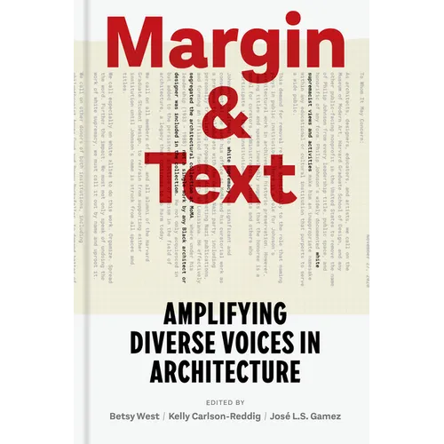 Margin and Text: Amplifying Diverse Voices in Architecture - Hardcover