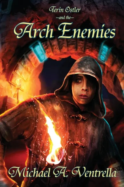 Terin Ostler and the Arch Enemies - Paperback