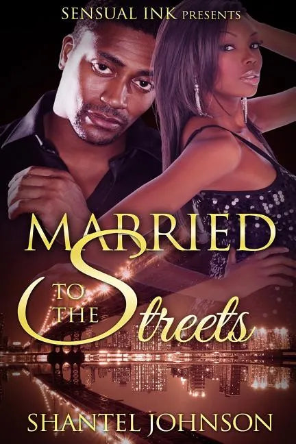 Married to The Streets: A Hood Romance - Paperback