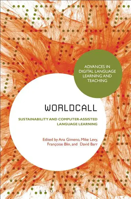 WorldCALL: Sustainability and Computer-Assisted Language Learning - Paperback