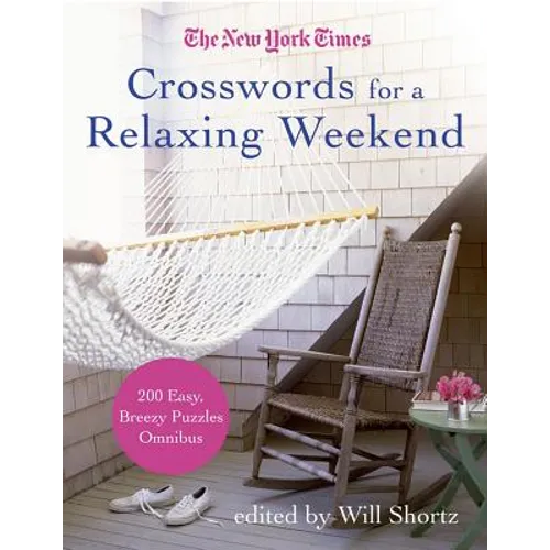 New York Times Crosswords for a Relaxing Weekend - Paperback