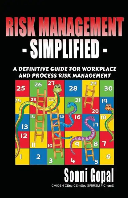 Risk Management Simplified: A Definitive Guide for Workplace and Process Risk Management - Paperback