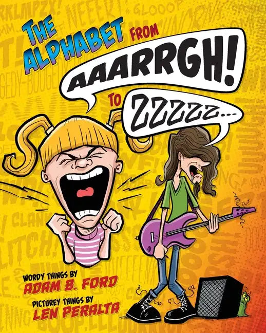 The Alphabet from AAARRGH! to ZZzzz... - Paperback
