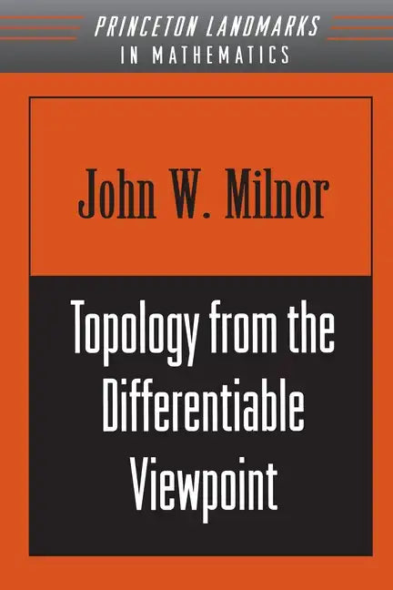 Topology from the Differentiable Viewpoint - Paperback