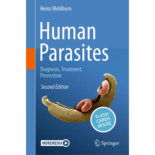 Human Parasites: Diagnosis, Treatment, Prevention - Paperback