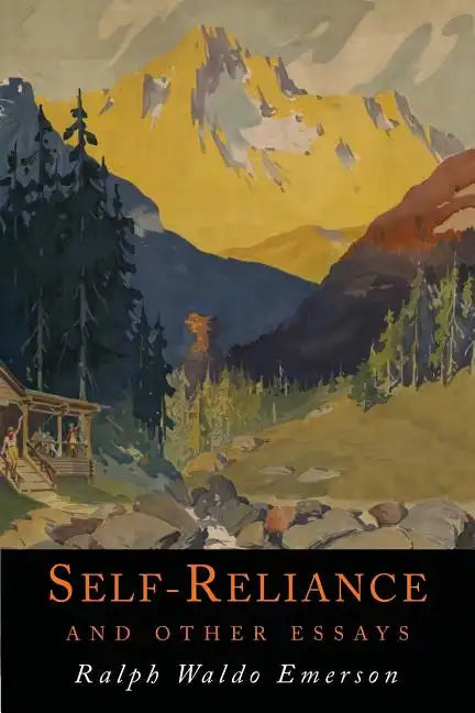 Self-Reliance and Other Essays - Paperback