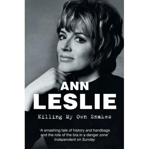 Killing My Own Snakes: A Memoir - Paperback