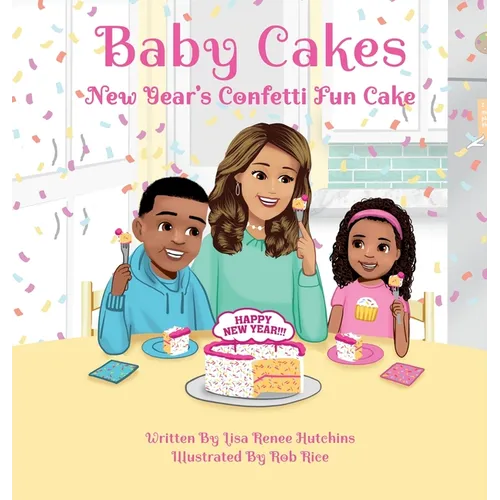 Baby Cakes: New Year's Confetti Fun Cake - Hardcover