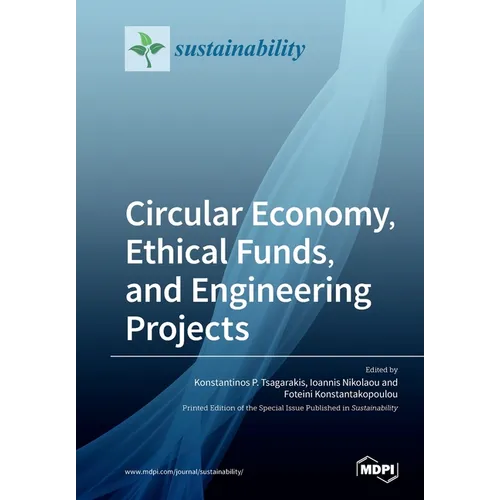 Circular Economy, Ethical Funds, and Engineering Projects - Paperback