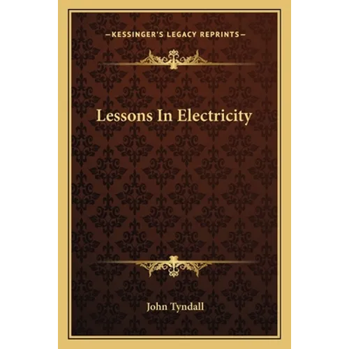 Lessons In Electricity - Paperback