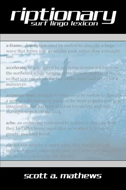 Riptionary: Surf Lingo Lexicon - Paperback
