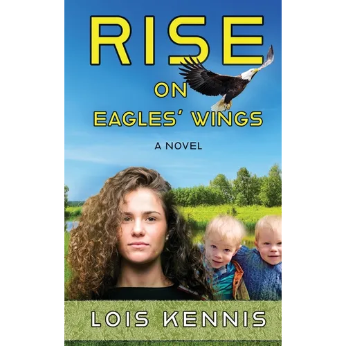 Rise on Eagles' Wings - Hardcover