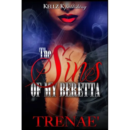 The Sins Of My Beretta - Paperback