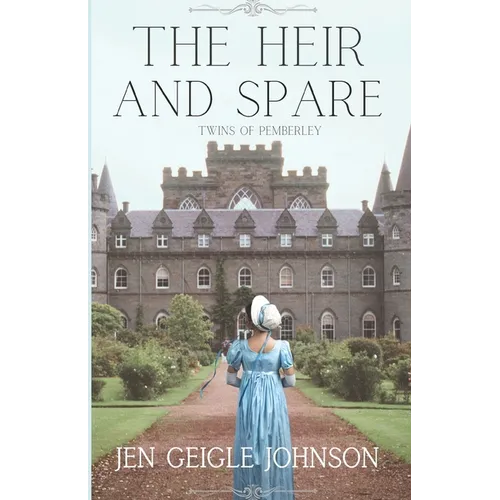 The Heir and Spare: Twins of Pemberley - Paperback