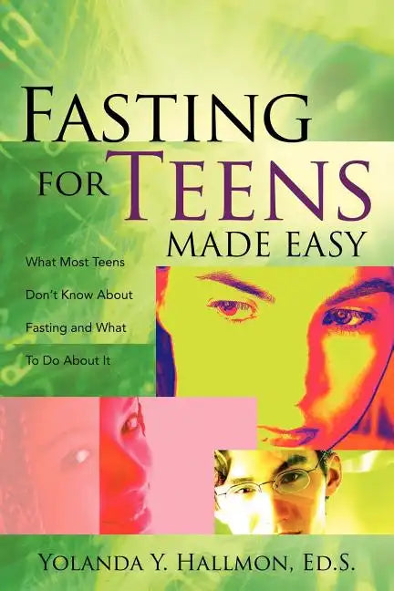 Fasting for Teens Made Easy - Paperback