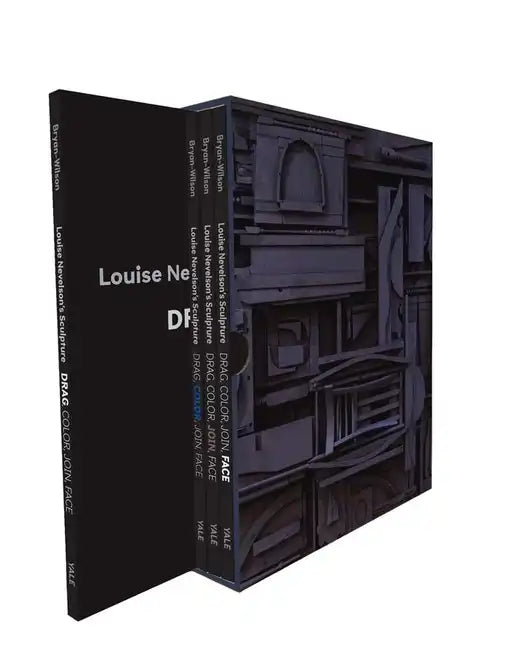 Louise Nevelson's Sculpture: Drag, Color, Join, Face - Paperback