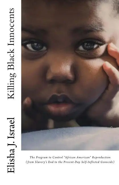 Killing Black Innocents: The Program to Control 