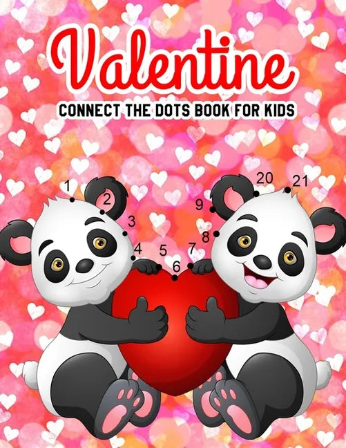 Valentine Connect The Dots Book For Kids: Challenging & Fun For Everyday Learning (With Bonus Activity Pages) - Paperback