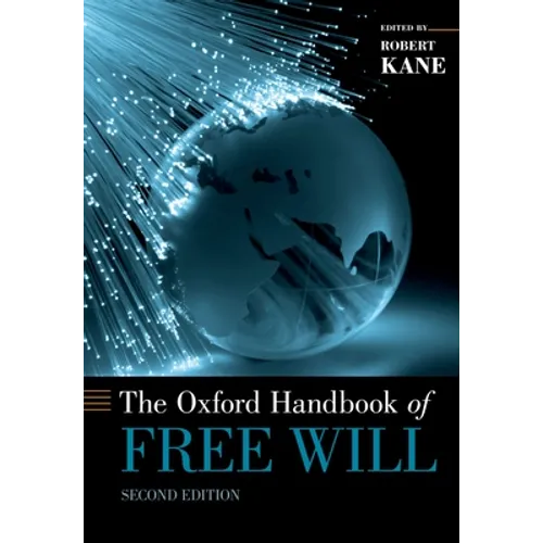 The Oxford Handbook of Free Will - Paperback