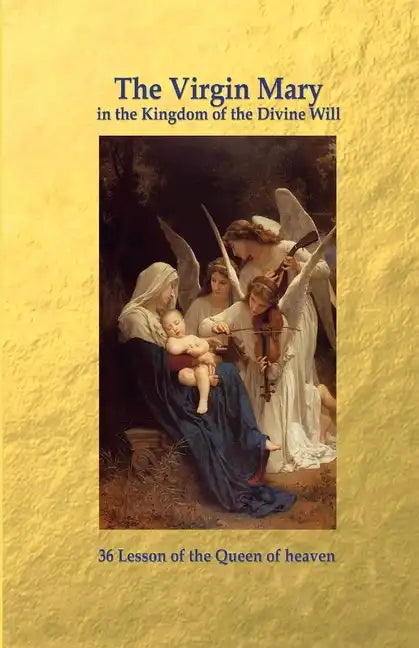 The Virgin Mary in the Kingdom of the Divine Will - Paperback